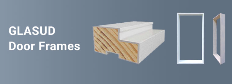 GLASUD Door Frames